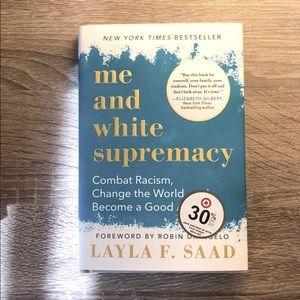 Me and White Supremacy by Layla F Saad